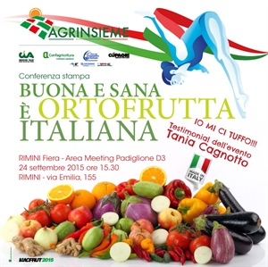 CONFERENZA STAMPA DI AGRINSIEME AL MACFRUT DI RIMINI. L’ORTOFRUTTA FA BENE,  PAROLA DI TANIA CAGNOTTO